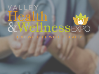 VALLEY HEALTH AND WELLNESS EXPO