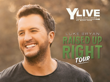 Y-LIVE AT WEAN PARK FEATURING LUKE BRYAN: RAISED UP RIGHT TOUR SPECIAL GUESTS: RILEY GREEN AND MITCHELL TENPENNY